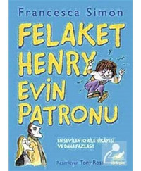 Felaket Henry Evin Patronu - Francesca Simon - İletişim Yayınları