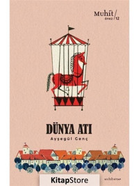 Dünya Atı - Ayşegül Genç - Muhit Kitap