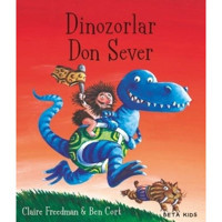 Dinozorlar Don Sever - Claire Freedman - Beta Kids