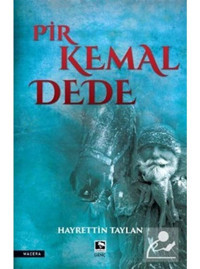 Pir Kemal Dede - Hayrettin Taylan - Çınaraltı Yayınları