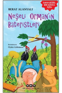 Yapı Kredi Yayınları Yapı Kredi Yayınları Neşeli Orman'ın Bateristleri