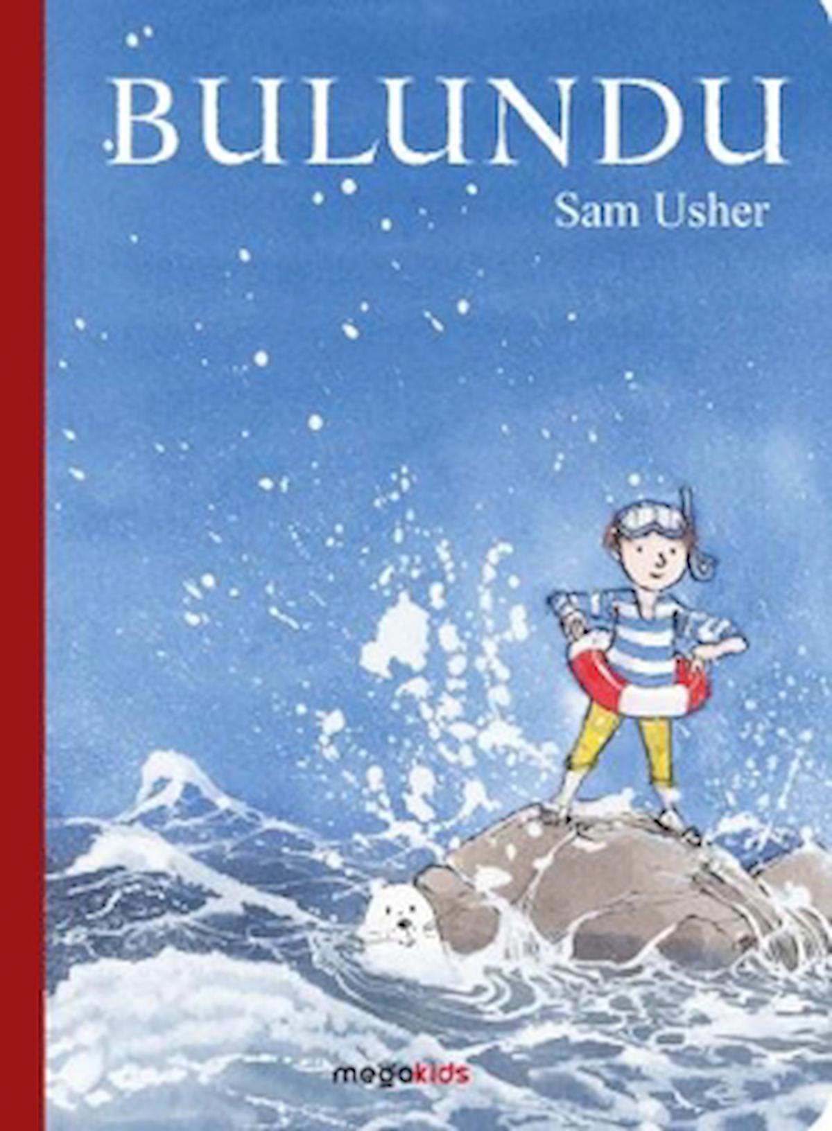 Bulundu / Sam Usher / Megakids Yayıncılık / 9786057347152