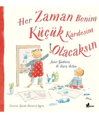 Çınar Yayınları Her Zaman Benim Küçük Kardeşim Olacaksın