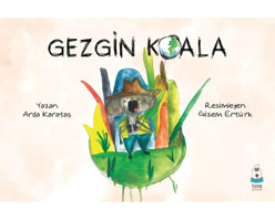Luna Yayınları Gezgin Koala - Luna Çocuk Yayınları - Arda Karataş Kitabı