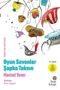 Hep Kitap Oyun Sevenler Şapka Taksın Mavisel Yener Hep Kitap
