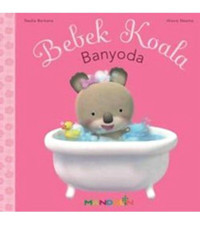 Mandolin Yayınları Bebek Koala - Banyoda kitabı - Nadia Berkane - Mandolin Yayınları