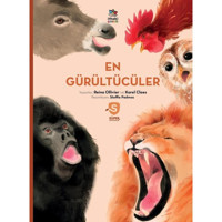 En Gürültücüler - Süper Hayvanlar Serisi - Karel Claes - İthaki Çocuk