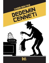 Dedemin Cenneti - Habib Bektaş - DeliDolu