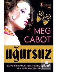 Uğursuz - Meg Cabot - Artemis Yayınları
