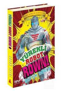 Pinus Kitap Yürekli Robot Rowni 3 / Büyük Dövüş