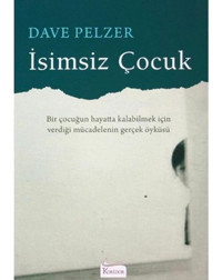 İsimsiz Çocuk - Dave Pelzer - Koridor Yayıncılık