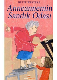 Anneannemin Sandık Odası - Bette Westera - Bizim Kitaplar