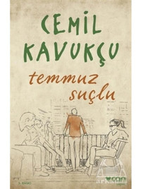 Temmuz Suçlu - Cemil Kavukçu - Can Yayınları
