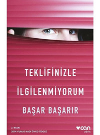 Teklifinizle İlgilenmiyorum - Başar Başarır - Can Yayınları