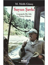 Suyun Şavkı - M. Melih Güneş - Yapı Kredi Yayınları