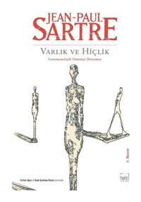 Varlık ve Hiçlik - Jean-Paul Sartre - İthaki Yayınları