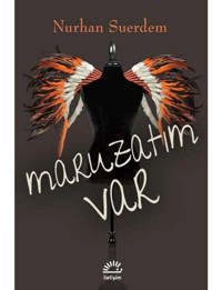Maruzatım Var - Nurhan Suerdem - İletişim Yayınları