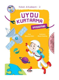 Uydu Kurtarma Operasyonu - Robot Arkadaşım 3 - Süleyman Ezber - Erdem Çocuk