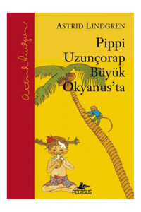 Pegasus Yayınları Pippi Uzunçorap Büyük Okyanus'ta (ciltli) - Astrid Lindgren