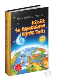 Küçük Su Damlasının Dünya Turu - Sara Gürbüz Özeren - Damla Yayınevi