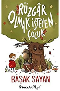 İnkılap Kitabevi Rüzgar Olmak Isteyen Çocuk
