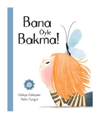 Meav Yayıncılık Bana Öyle Bakma