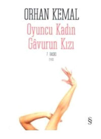 Oyuncu Kadın Gavurun Kızı - Orhan Kemal - Everest Yayınları