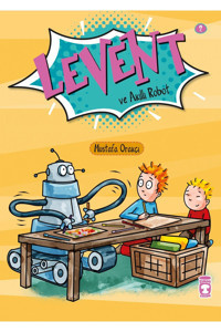 Timaş Çocuk Levent Ve Akıllı Robot - Levent Ilk Okuma Kitaplarım 1
