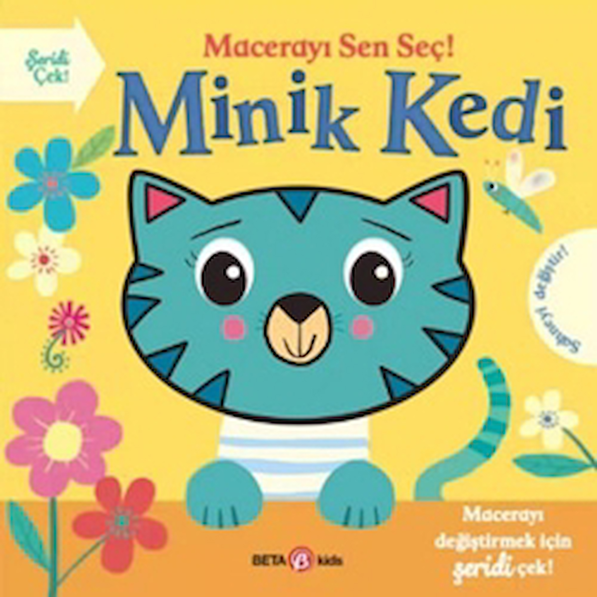 Macerayı Sen Seç! - Minik Kedi / Holly Hall / Beta Kids / 9786254237171 / Ciltli
