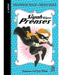 Siyah Giyen Prenses 1.Kitap - Dean Hale - İthaki Çocuk