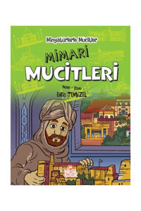Nesil Çocuk Yayınları Mimari Mucitleri - Minyatürlerle Mucitler Enis Temizel Ciltli Büyük Boy