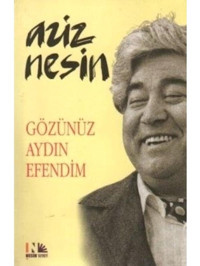 Gözünüz Aydın Efendim - Aziz Nesin - Nesin Yayınevi