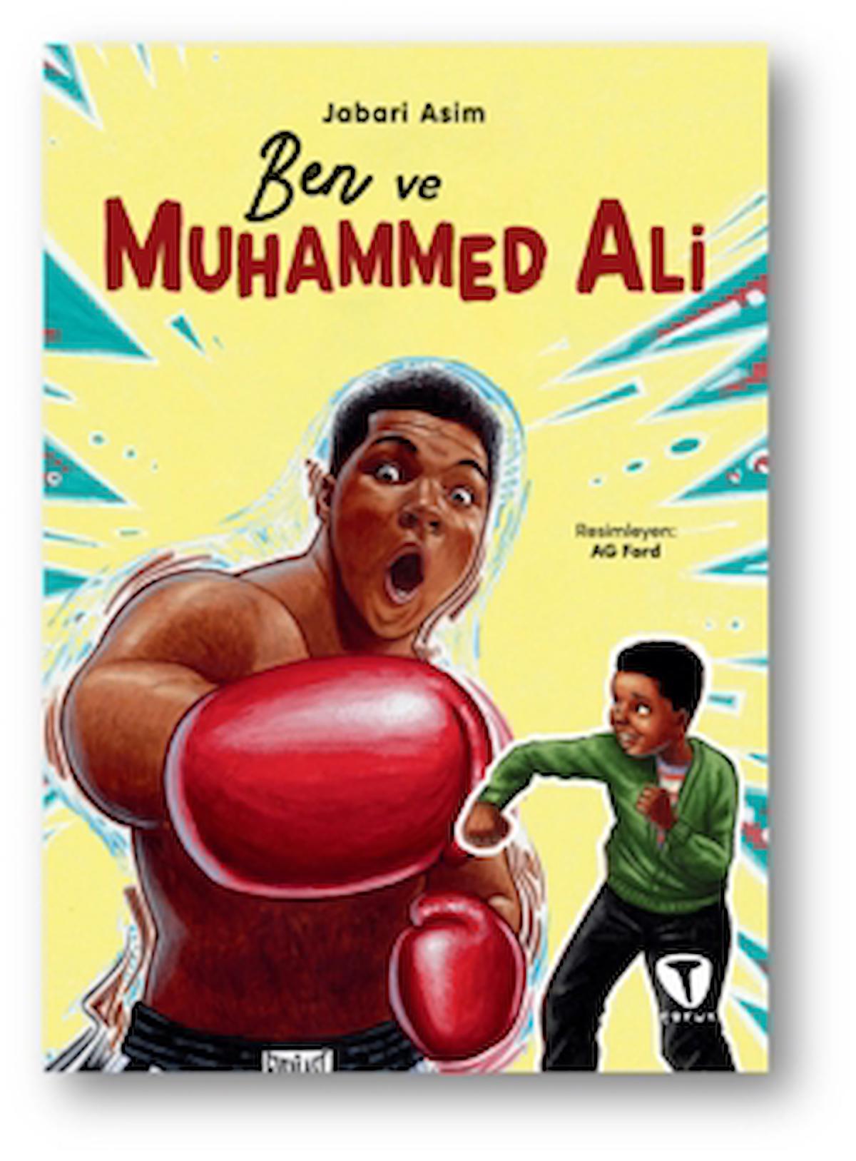 Ben ve Muhammed Ali / Jabari Asim / Turkuvaz Çocuk / 9786258292350