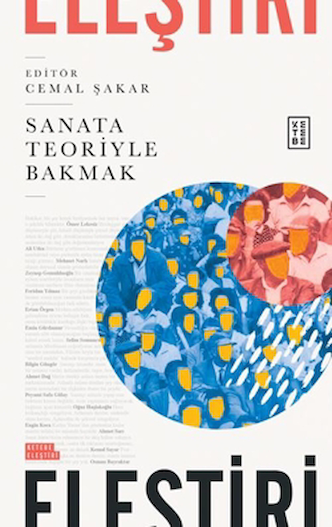 Sanata Teoriyle Bakmak / Kolektif / Ketebe Yayınları / 9786256126879