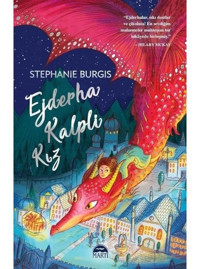 Ejderha Kalpli Kız - Stephanie Burgis - Martı Yayınları