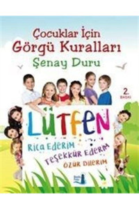 Büyülü Fener Yayınları Çocuklar İçin Görgü Kuralları Şenay Duru - Şenay Duru