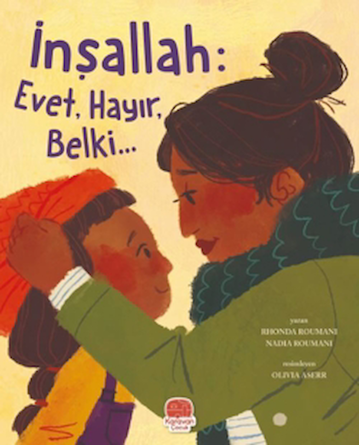 İnşallah: Evet, Hayır, Belki / Rhonda Roumani / Karavan Çocuk Yayınları / 9786258268959