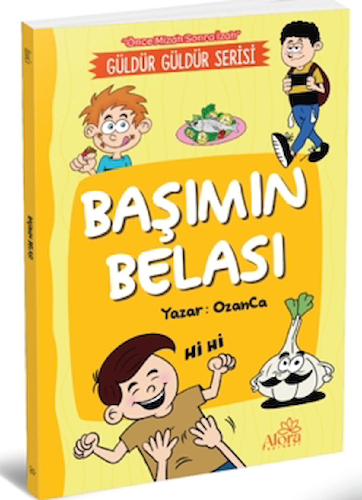Başımın Belası / Ozan Yıldız / Alora Yayınevi / 9786259456324
