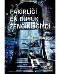 Fakirliği En Büyük Zenginliğiydi - Hasan Şimşek - Can Yayınları (Ali Adil Atalay)