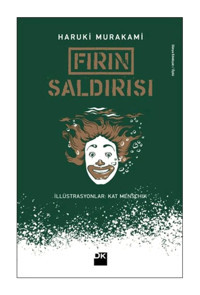 Doğan Kitap Fırın Saldırısı Haruki Murakami 9786050945744
