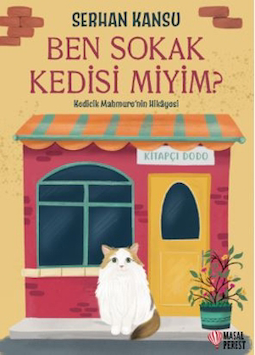 Ben Sokak Kedisi Miyim? / Serhan Kansu / Masalperest / 9786256322493