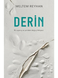 Derin - Meltem Reyhan - Müptela Yayınları