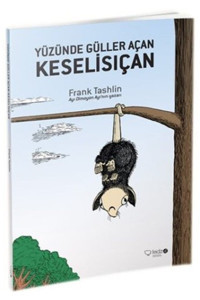 Berikan Yayınevi Yüzünde Güller Açan Keselisıçan - Frank Tashlin