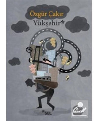 Yükşehir - Özgür Çakır - Sel Yayıncılık