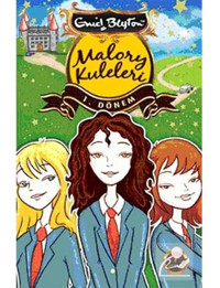Malory Kuleleri 1. Dönem - Enid Blayton - Artemis Yayınları