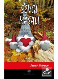 Sevgi Masalı - Samed Behrengi - Platanus Publishing
