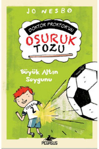 Pegasus Yayınları Doktor Proktor'un Osuruk Tozu 4 - Büyük Altın Soygunu & Jo Nesbo