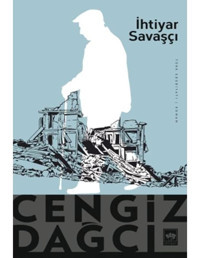 İhtiyar Savaşçı - Cengiz Dağcı - Ötüken Neşriyat