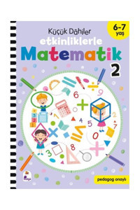 İndigo Kitap Küçük Dahiler – Etkinliklerle Matematik 2 (6 7 Yaş ) / İndigo Kitap / Gülizar Ç.