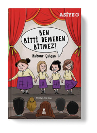 Taze Kitap Asiye 5 - Ben Bitti Demeden Bitmez! - Halenur Çalışan